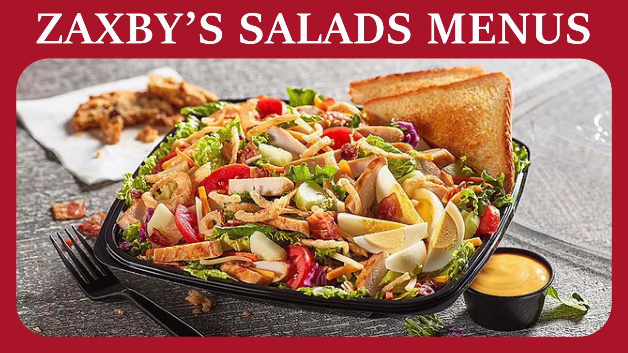 Zaxby's Salads Menu | Price | Calories [Updated Nov 2023]
