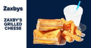 Zaxby’s Grilled Cheese