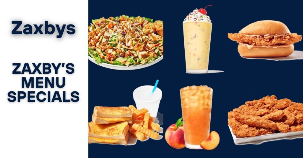 Zaxby’s Menu Specials 2025: Limited Time Deals You Shouldn’t Miss