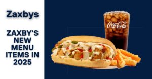 Zaxby's New Menu Items in 2025