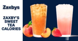 Zaxby’s Sweet Tea Calories